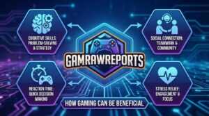 how gaming can be beneficial gamrawresports