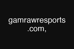gamrawresports .com,